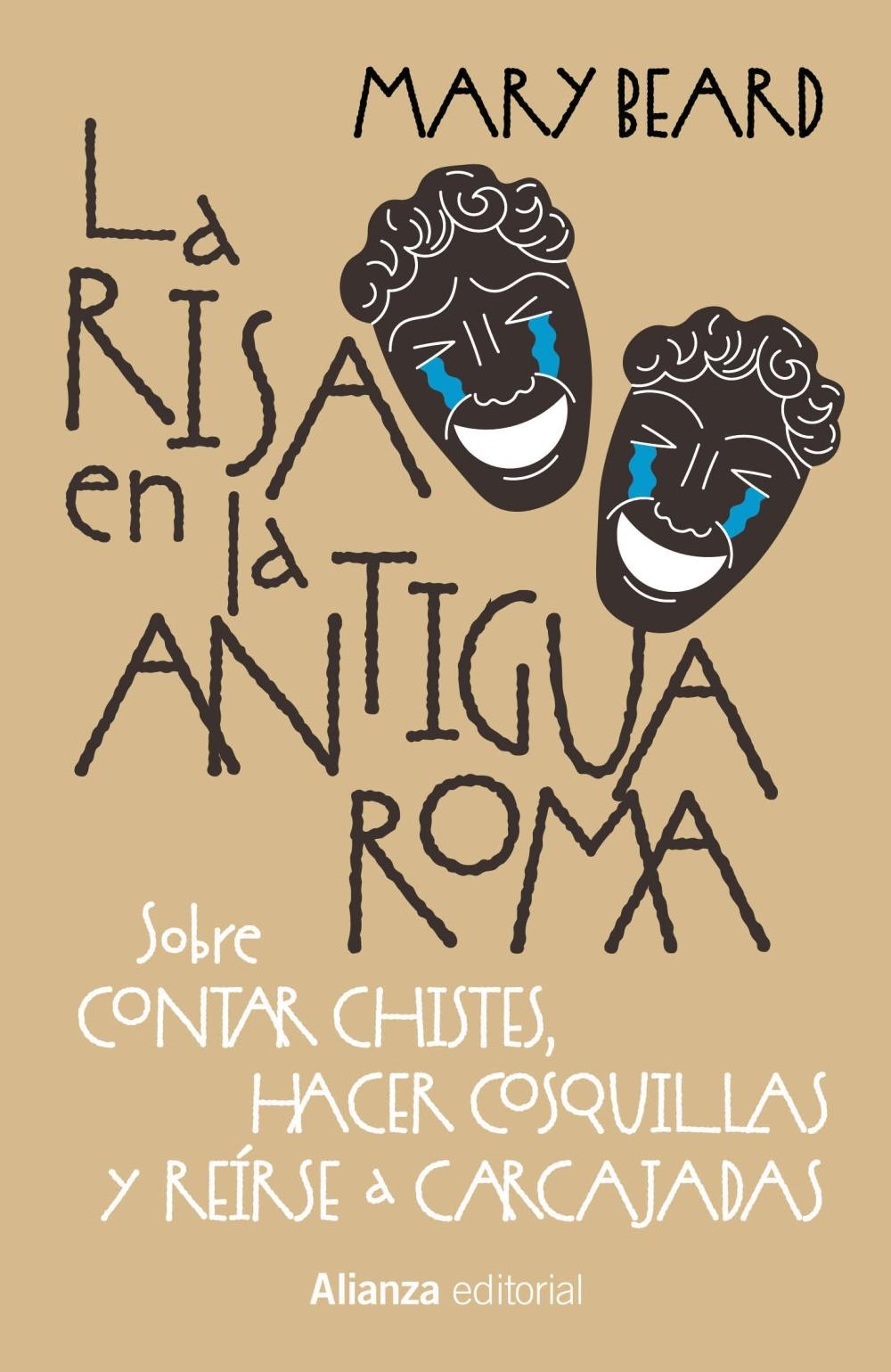 RISA EN LA ANTIGUA ROMA, LA "SOBE CONTAR CHISTES, HACER COSQUISLLAS Y REÍRSE A CARCAJADAS"