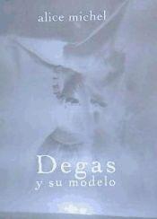 DEGAS Y SU MODELO.