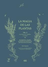 MAGIA DE LAS PLANTAS, LA "VOL. 4. ELEMENTO AGUA. EL TALLO Y LAS HOJAS"