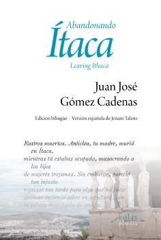 ABANDONANDO ITACA / LEAVING ITHACA "LEAVING ITHACA"