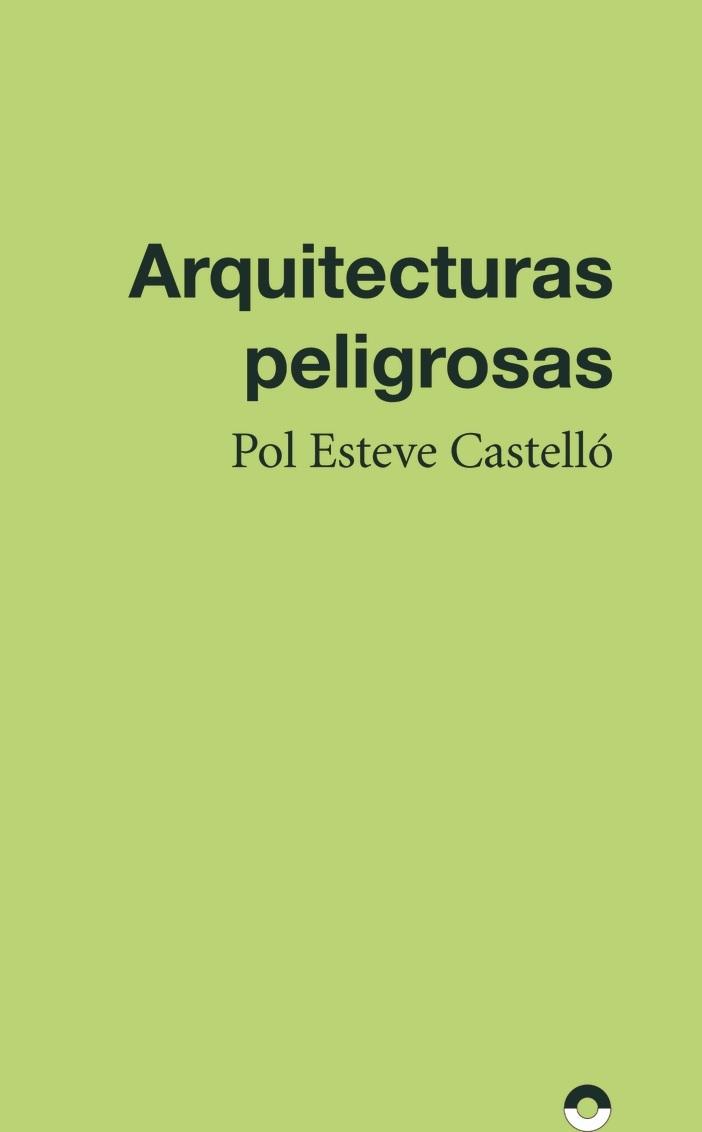 ARQUITECTURAS PELIGROSAS