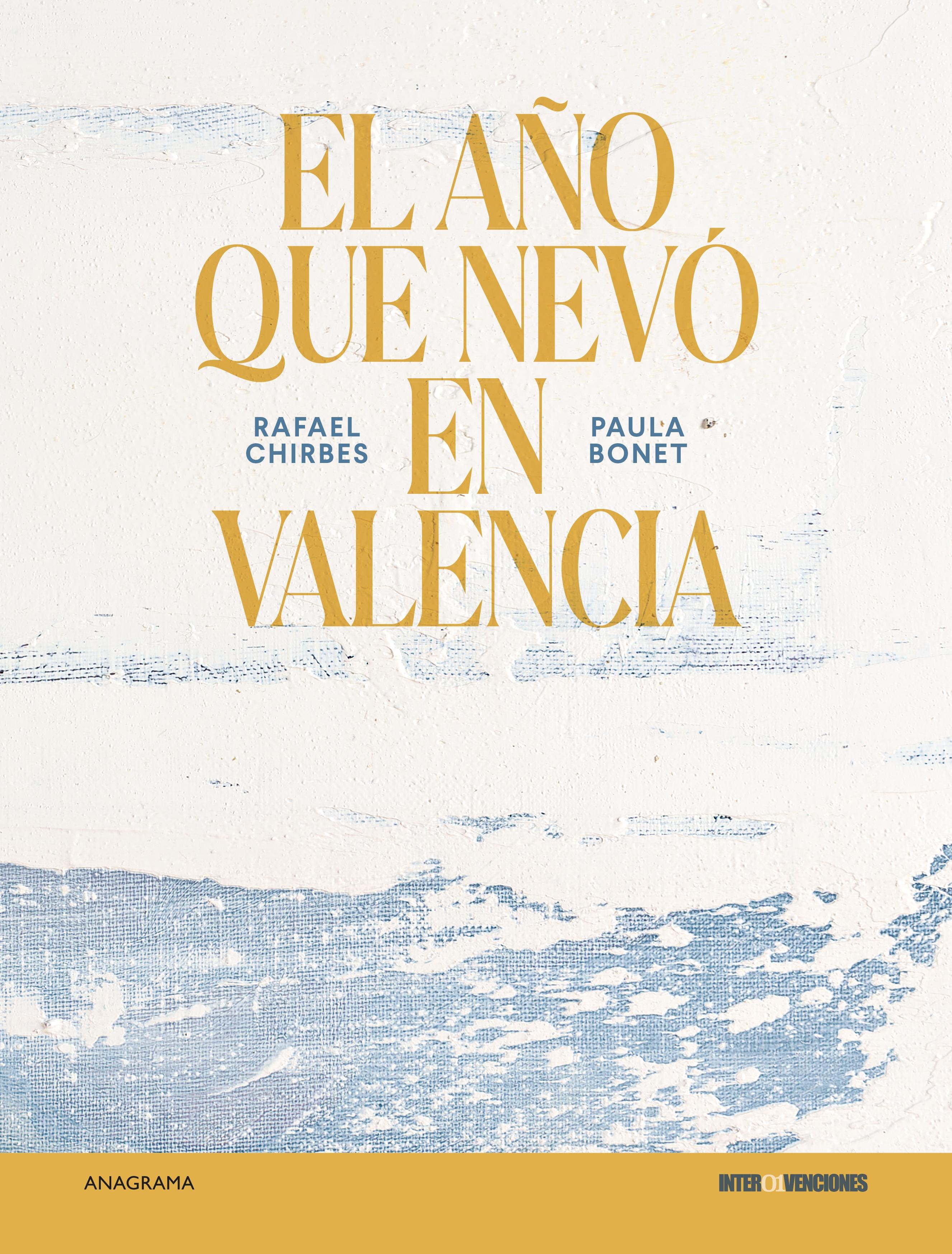 AÑO QUE NEVO EN VALENCIA, EL (ILUSTRADO)