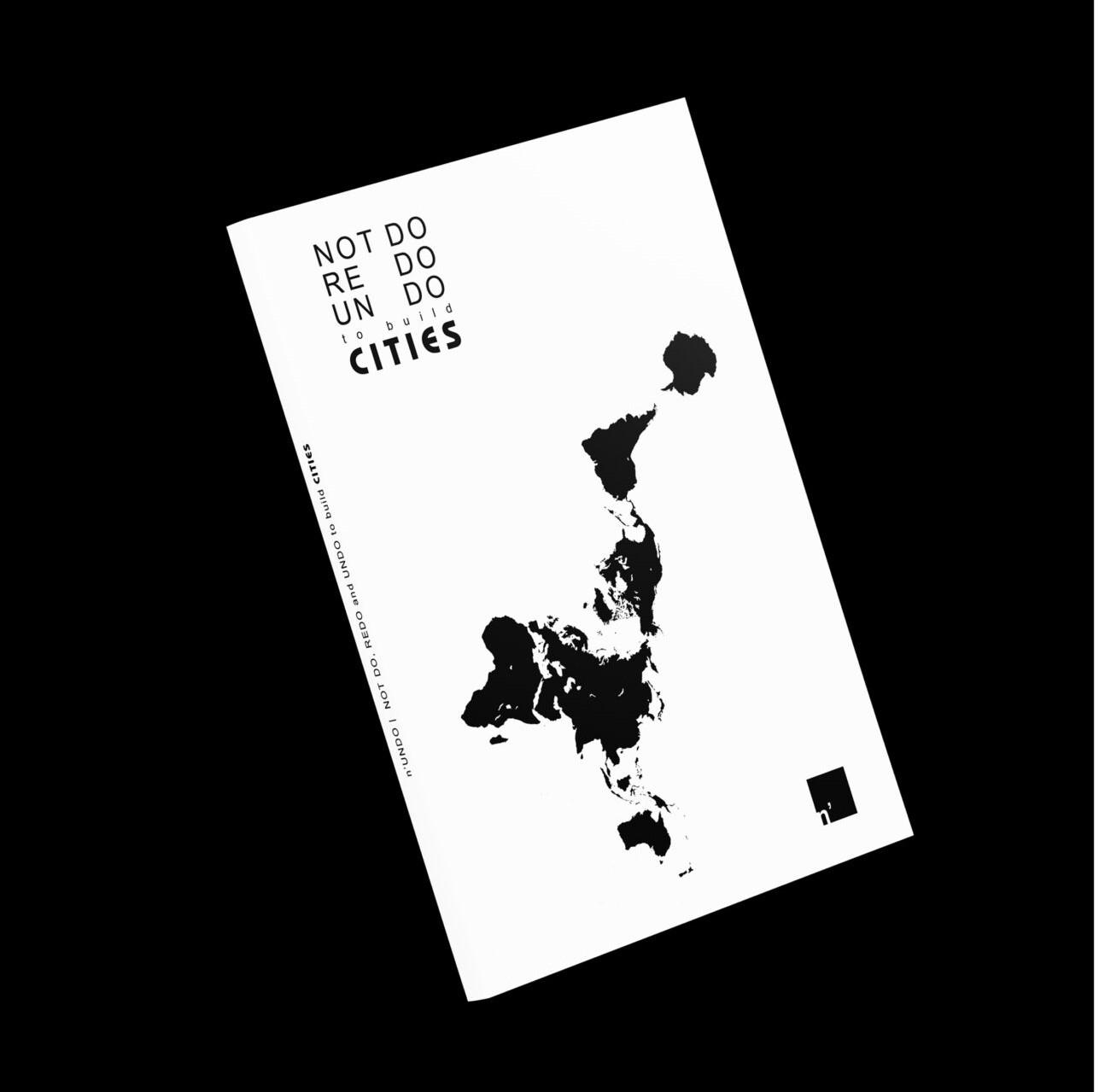 NOT DO, REDO AND UNDO TO BUILD CITIES