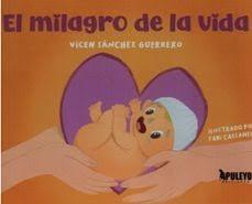 MILAGRO DE LA VIDA, EL