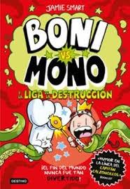 BONI VS. MONO 3: LA LIGA DE LA DESTRUCCION