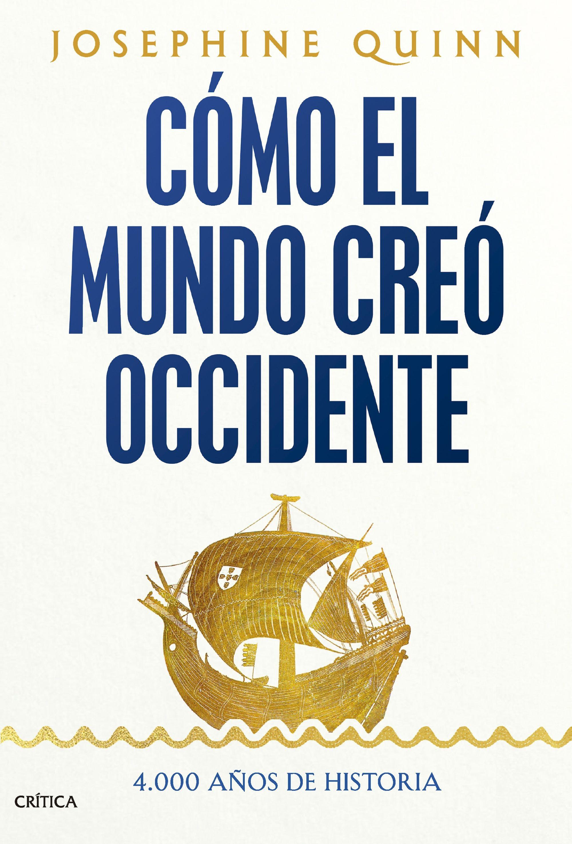 COMO EL MUNDO CREO OCCIDENTE "4.000 AÑOS DE HISTORIA"