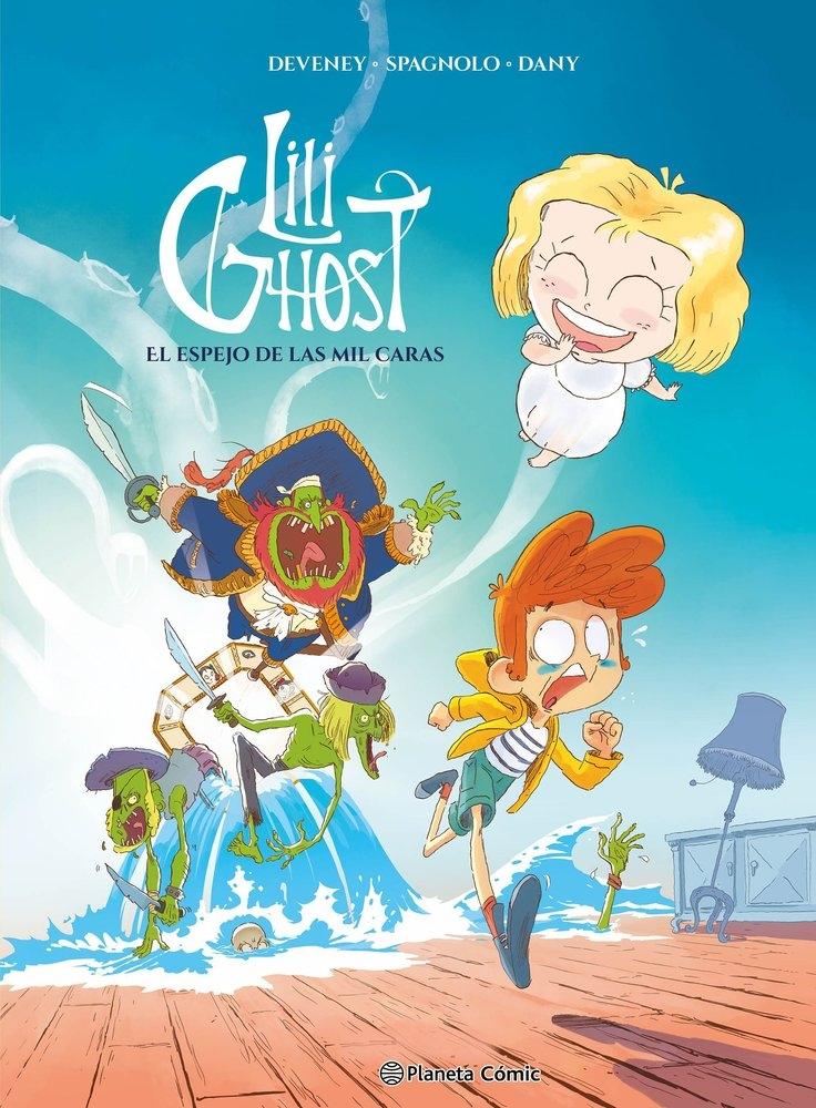LILI GHOST Nº 1 "EL ESPEJO DE LAS MIL CARAS"