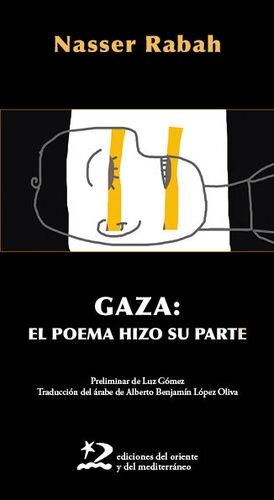 GAZA : EL POEMA HIZO SU PARTE