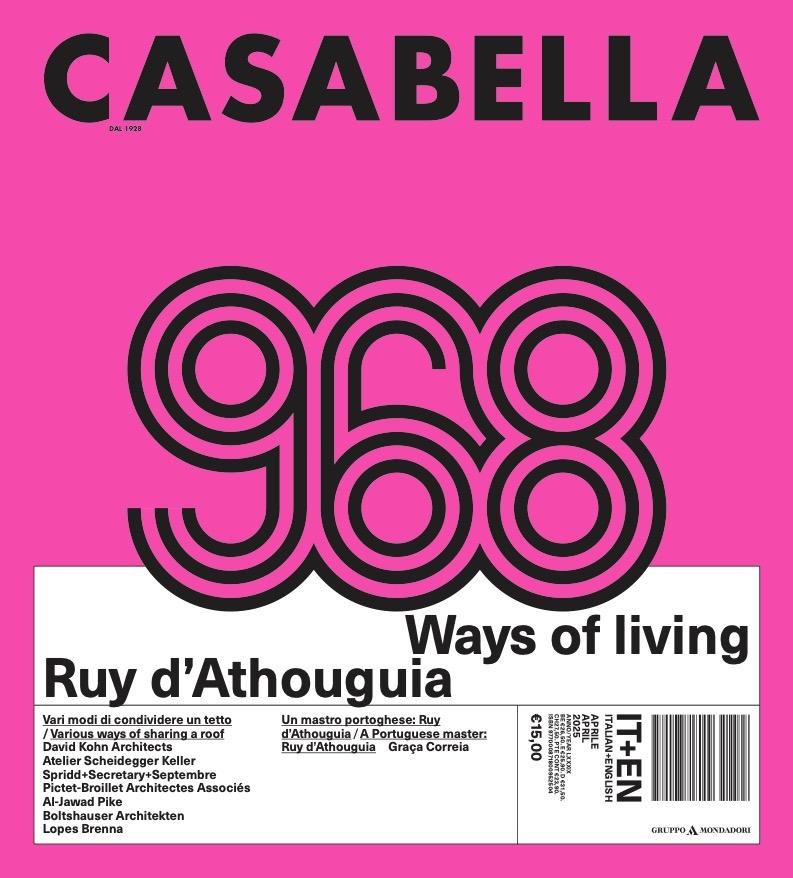 CASABELLA Nº968. RUY D´ATHOUGUIA. WAYS OF LIVING
