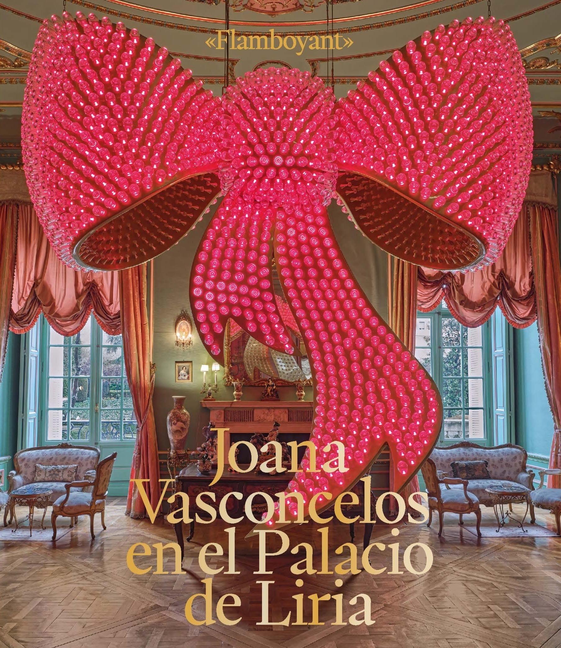 VASCONCELOS: "FLAMBOYANT" JOANA VASCONCELOS EN EL PALACIO DE LIRIA
