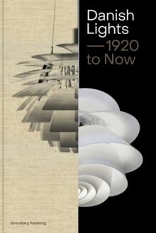 DANISH LIGHTS - 1920S TO TODAY