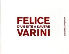 FELICE VARINI. PLACE BY PLACE