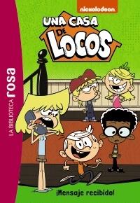 CASA DE LOCOS, UNA. VOL. 2: ¡MENSAJE RECIBIDO!