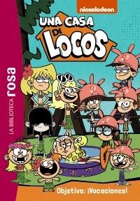 CASA DE LOCOS, UNA. VOL. 4: OBJETICO: ¡VACACIONES!