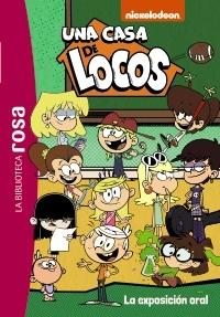 CASA DE LOCOS, UNA. VOL. 7: LA EXPOSICION ORAL