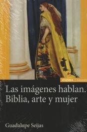 IMAGENES HABLAN. BIBLIA, ARTE Y MUJER, LAS