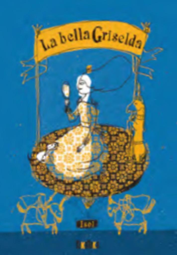 BELLA GRISELDA, LA