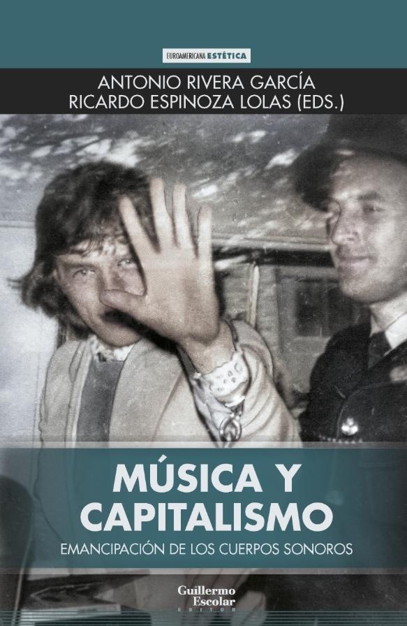 MUSICA Y CAPITALISMO "EMANCIPACION DEL CUERPO SONORO"