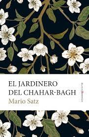 JARDINERO DEL CHAHAR-BAGH, EL.