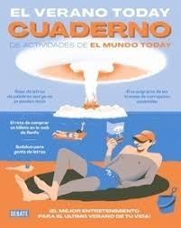VERANO TODAY, EL  "CUADERNO DE ACTIVIDADES DE EL MUNDO TODAY"