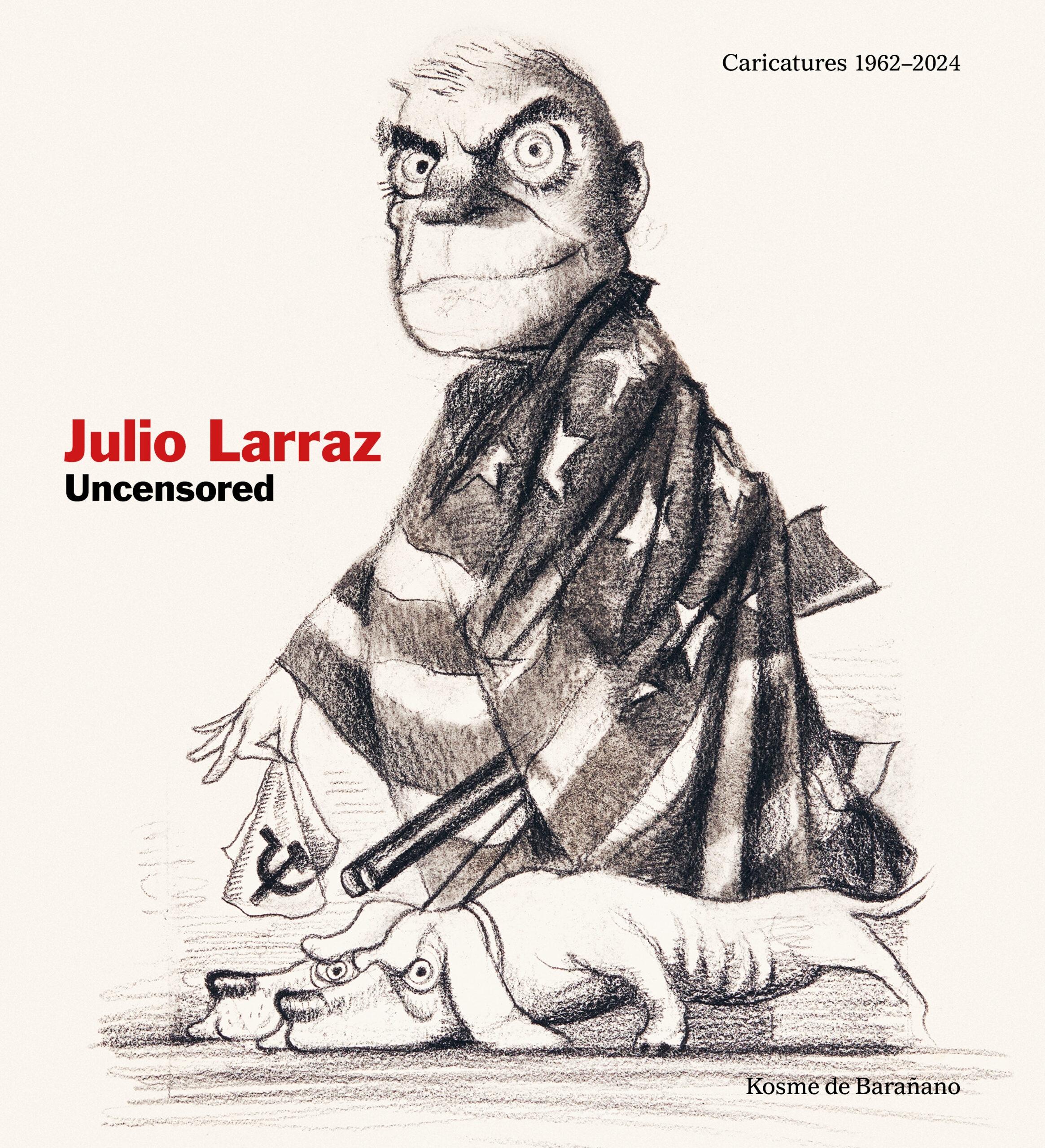 JULIO LARRAZ UNCESORED