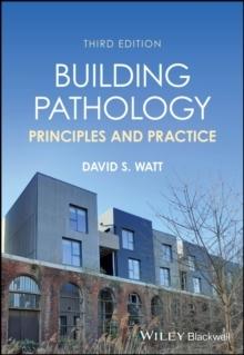 BUILDING PATHOLOGY. PRINCIPLES AND PRACTICE. 3ª ED.