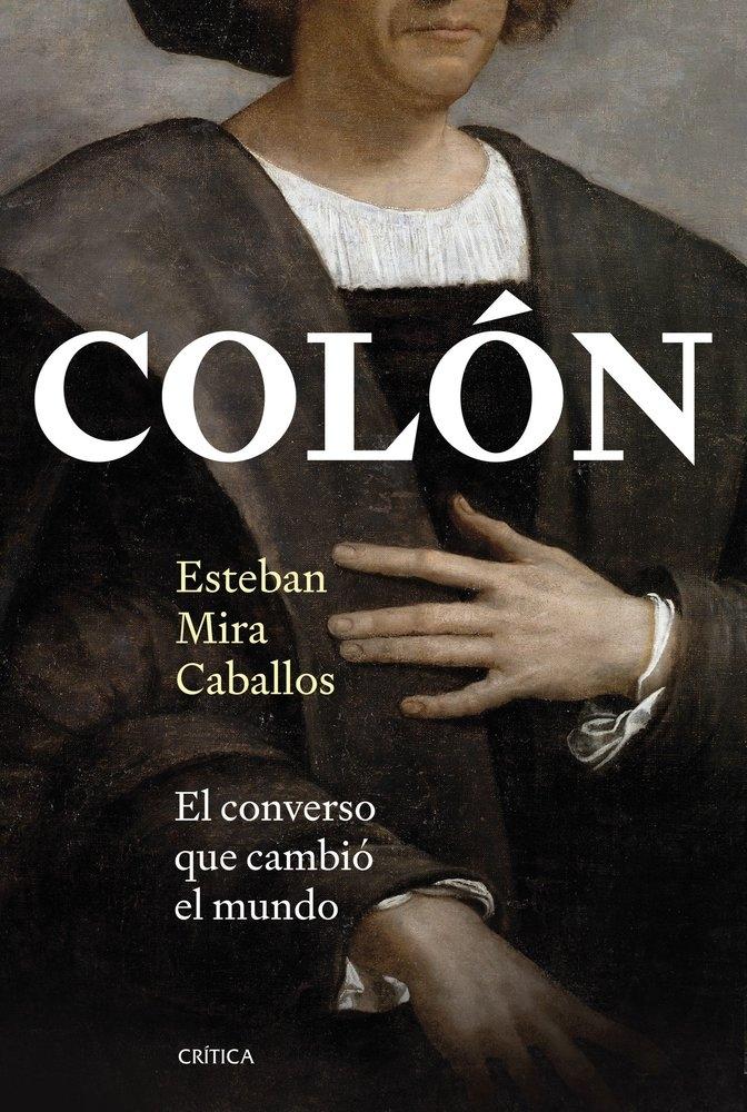 COLON "EL CONVERSO QUE CAMBIO EL MUNDO"