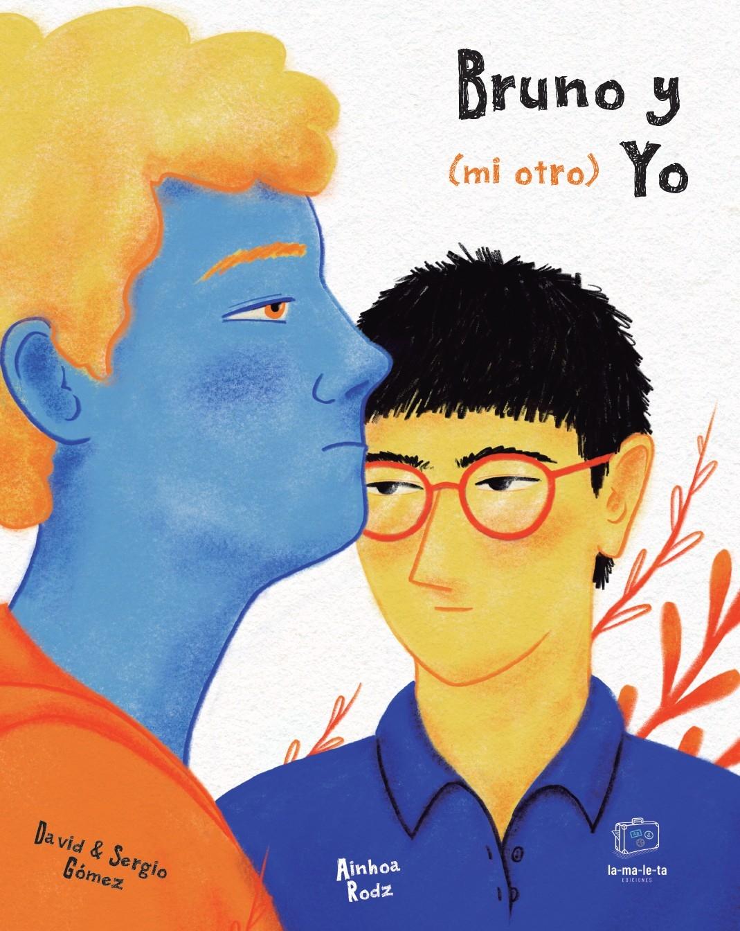 BRUNO Y ( MI OTRO ) YO