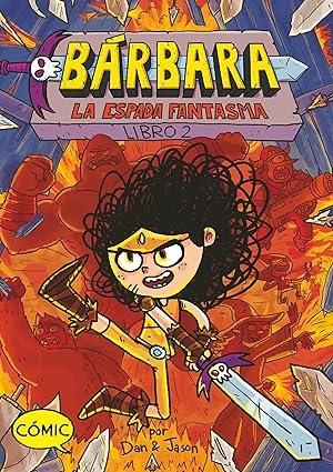 BÁRBARA 2: LA ESPADA FANTASMA