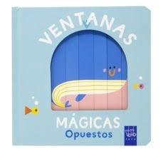 VENTANAS MAGICAS. OPUESTOS "CON SOLAPAS Y LENGUETAS"