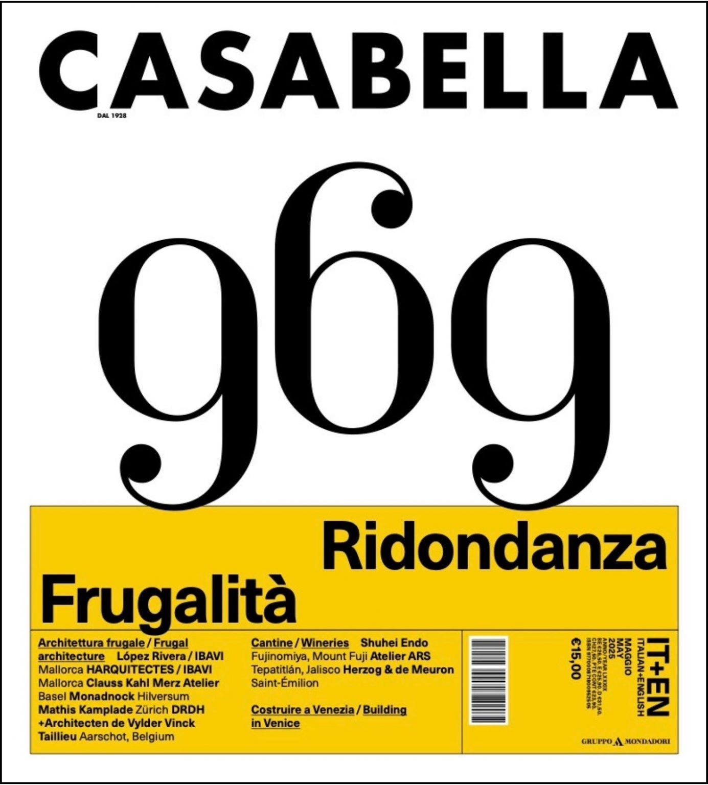 CASABELLA Nº 969. FRUGALITA, RIDONDANZA,IBAVI, VYLDER VINCK, SHUSEI ENDO, ATELIER ARS,HERZOG & DE MEURON