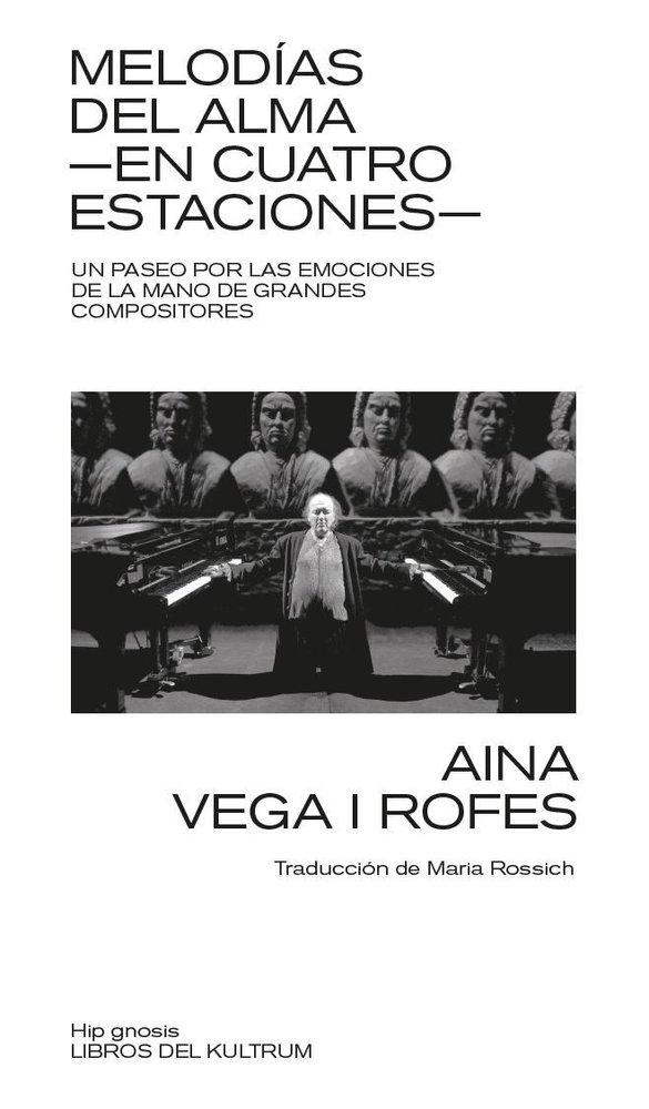 MELODIAS DEL ALMA  -EN CUATRO ESTACIONES- "UN PASEO POR LAS EMOCIONES DE LA MANO DE GRANDES COMPOSITORES"