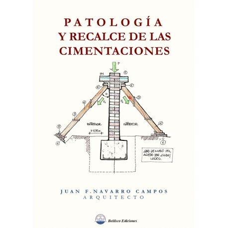 PATOLOGIA Y RECALCE DE LAS CIMENTACIONES