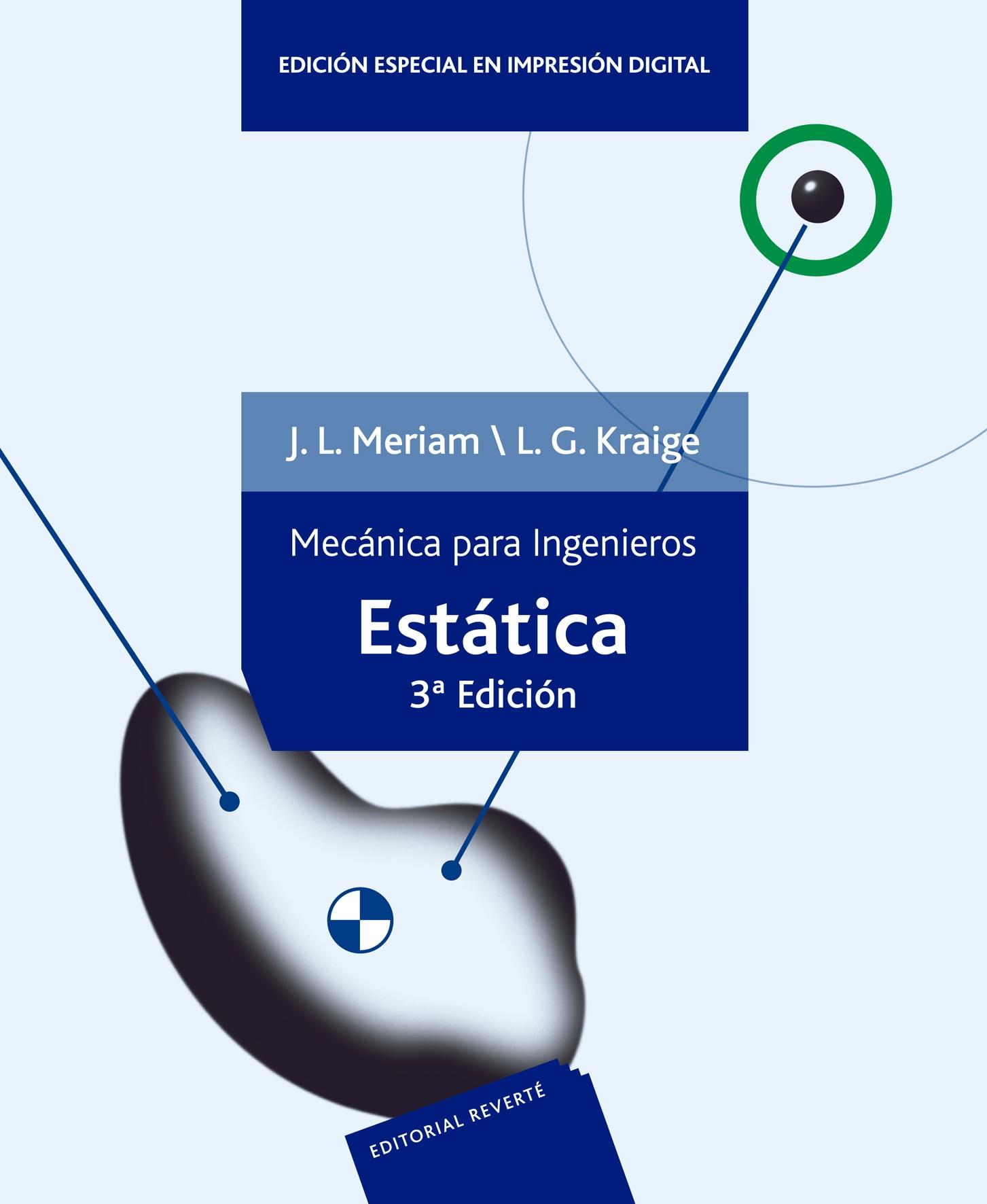 MECANICA PARA INGENIEROS. ESTATICA I (3ª ED.)