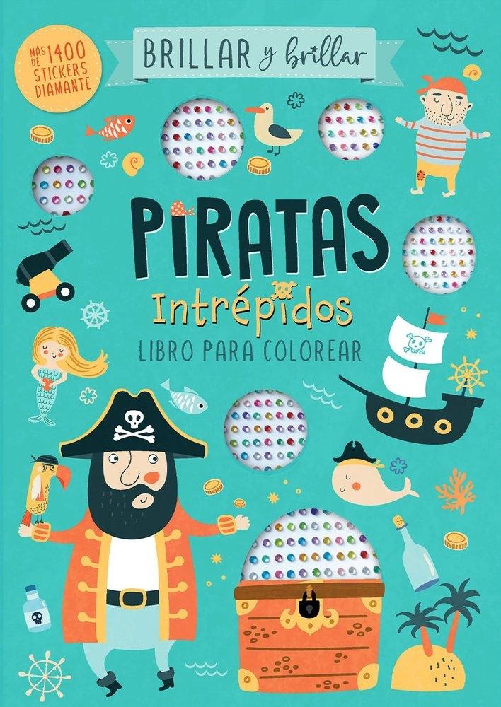 BRILLAR Y BRILLAR. PIRATAS INTREPIDOS