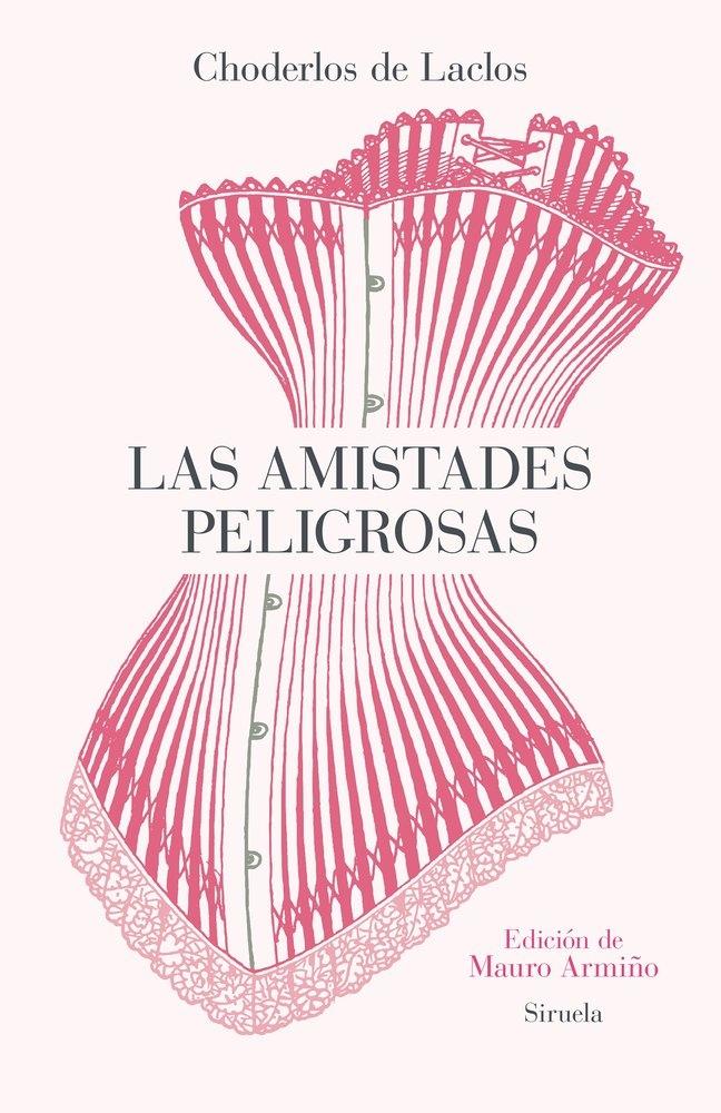 AMISTADES PELIGROSAS, LAS