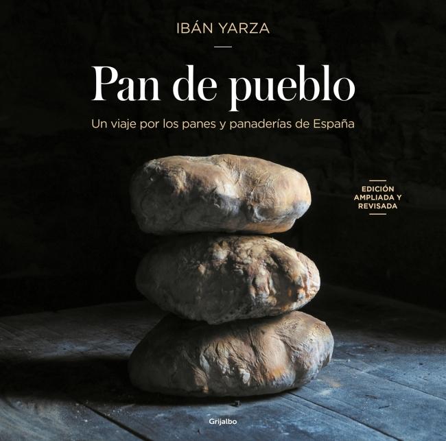 PAN DE PUEBLO "UN VIAJE POR LOS PANES Y PANADERIAS DE ESPAÑA"