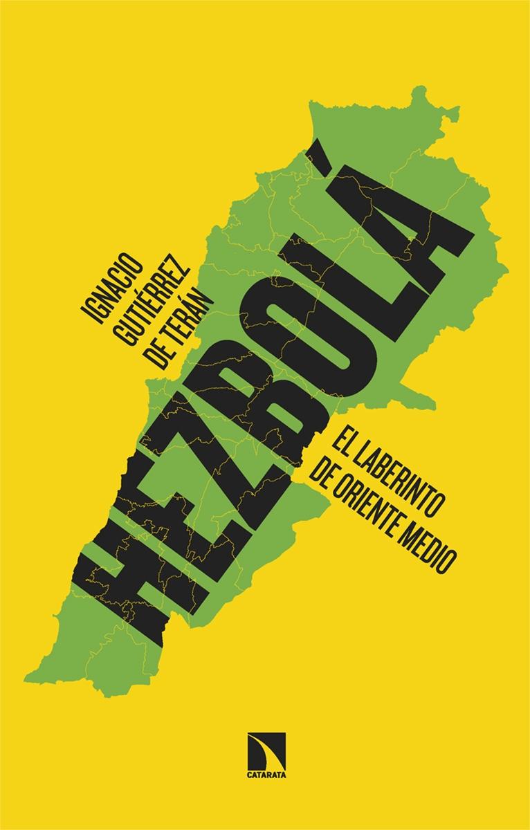 HEZBOLA "EL LABERINTO DE ORIENTE MEDIO"