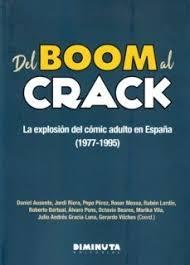 DEL BOOM AL CRACK "LA EXPLOSION DEL COMIC ADULTO EN ESPAÑA (1977-1995)"