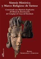 SINTESIS HISTORICA Y MARCO RELIGIOSO DE TARTESO