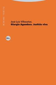 GIORGIO AGAMBEN. JUSTICIA VIVA
