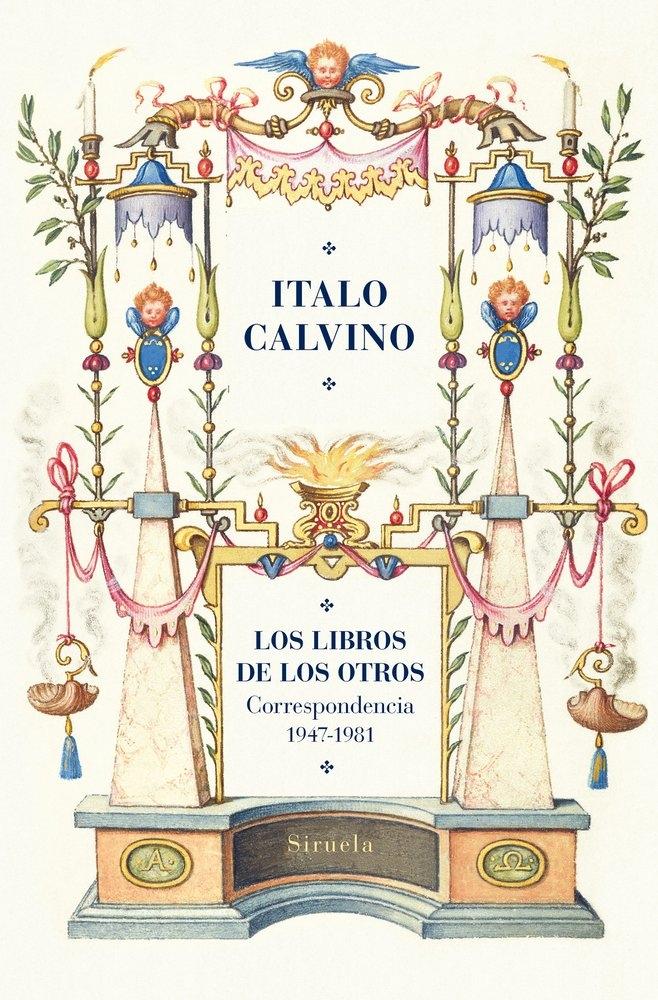 LIBROS DE LOS OTROS, LOS "CORRESPONDENCIA (1947-1981)"