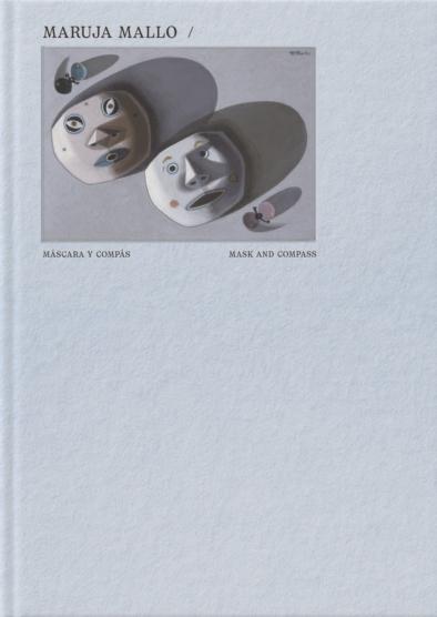 MALLO: MARUJA MALLO. MASCARA Y COMPAS / MASK AND COMPASS