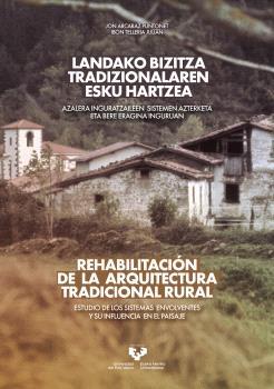 REHABILITACION DE LA ARQUITECTURA TRADICIONAL RURAL / LANDAKO BIZITZA TRADIZINALA
