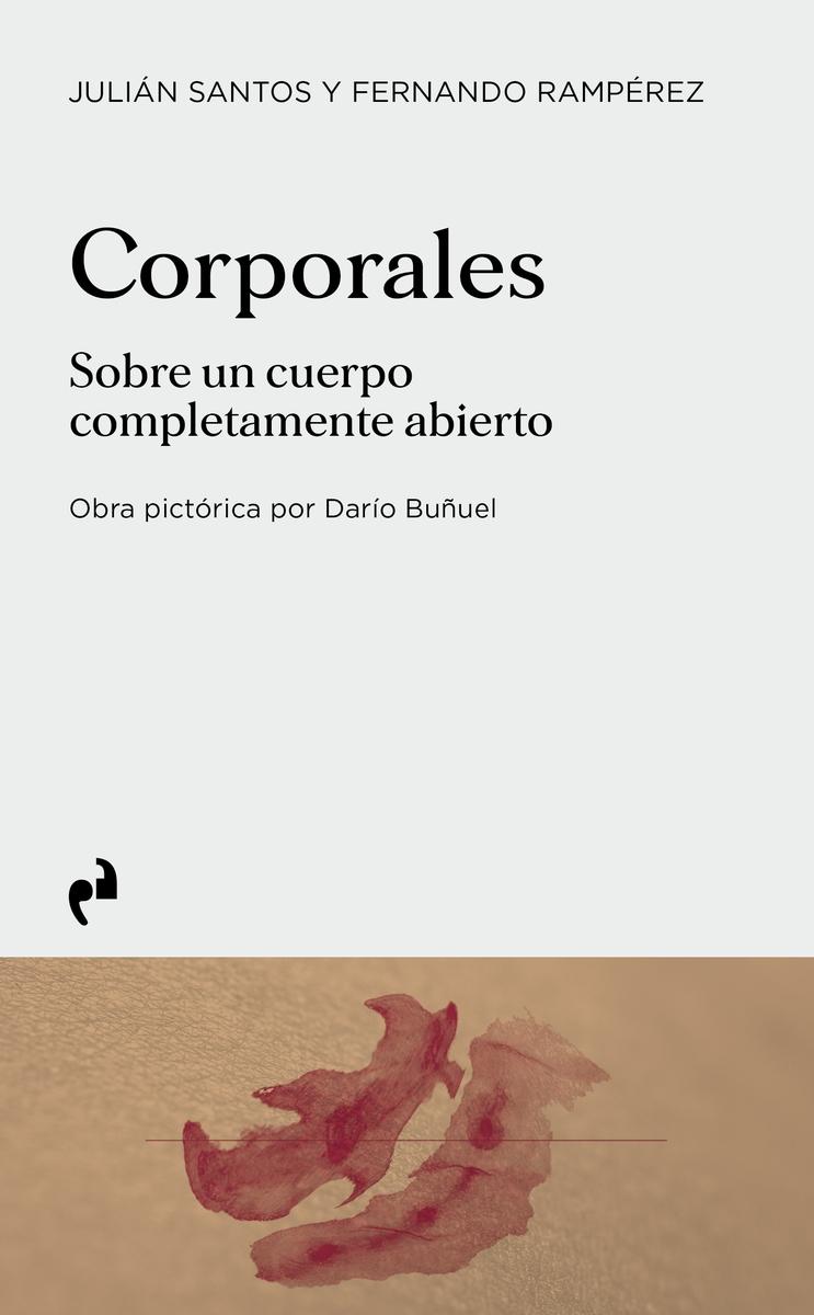 CORPORALES "SOBRE UN CUERPO COMPLETAMENTE ABIERTO"