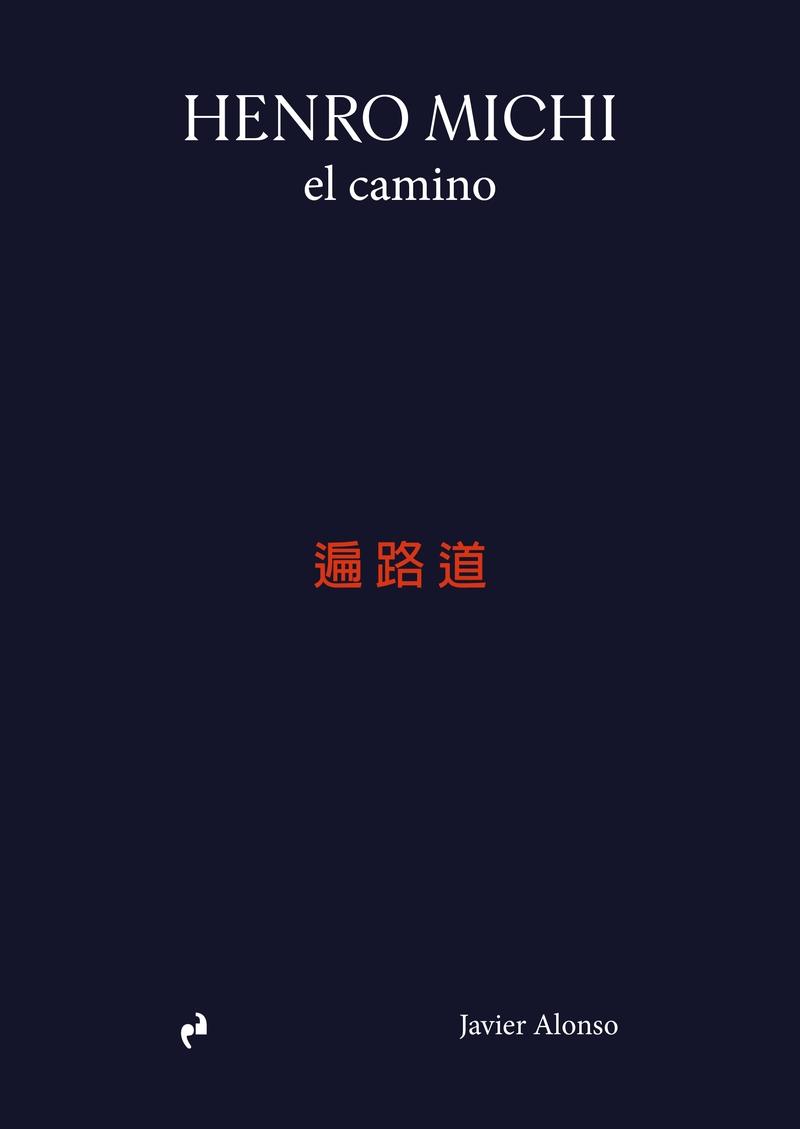 HENRO MICHI "EL CAMINO".