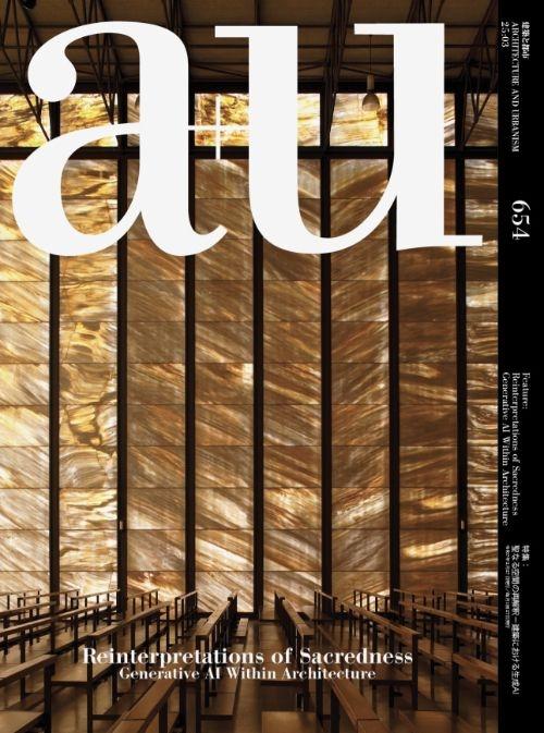 A+U Nº 654. REINTERPRETATIONS OF SACREDNESS