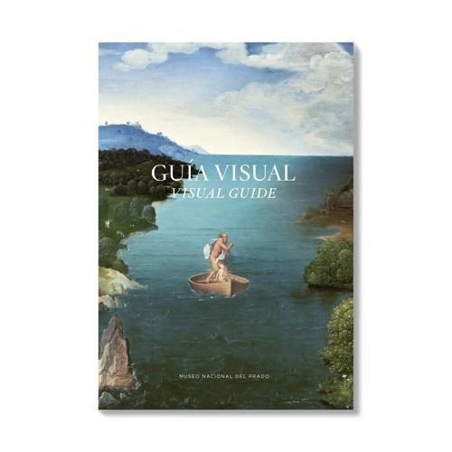 MUSEO NACIONAL DEL PRADO: GUIA VISUAL / VISUAL GUIDE