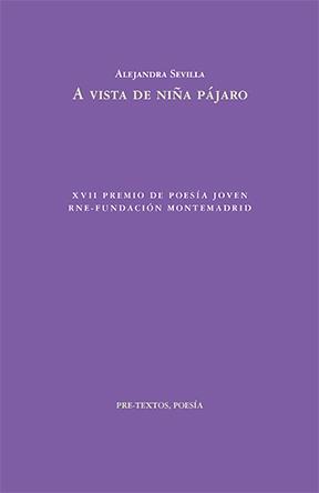 A VISTA DE NIÑA PAJARO