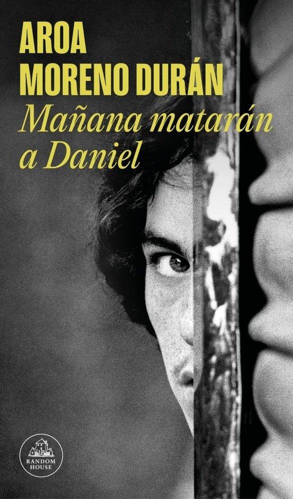 MAÑANA MATARAN A DANIEL